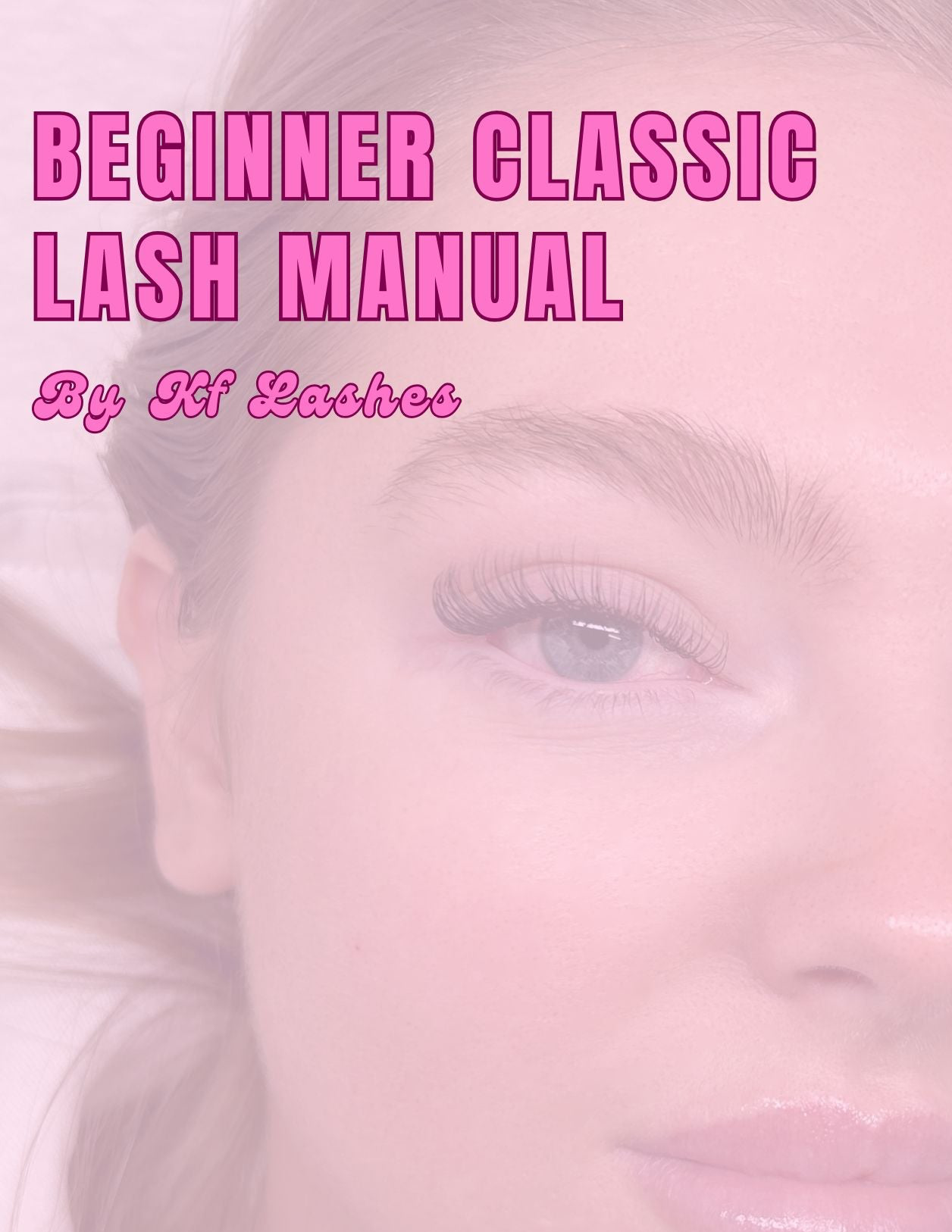 Classic lash extensions manual