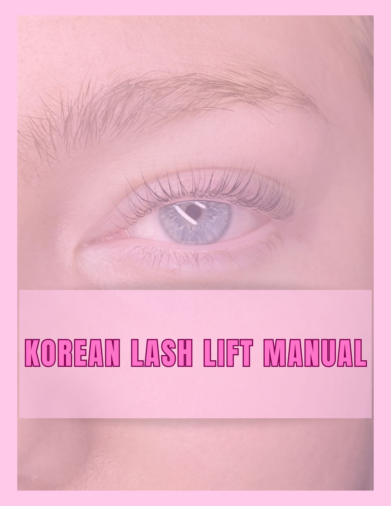 Korean lash lift manual