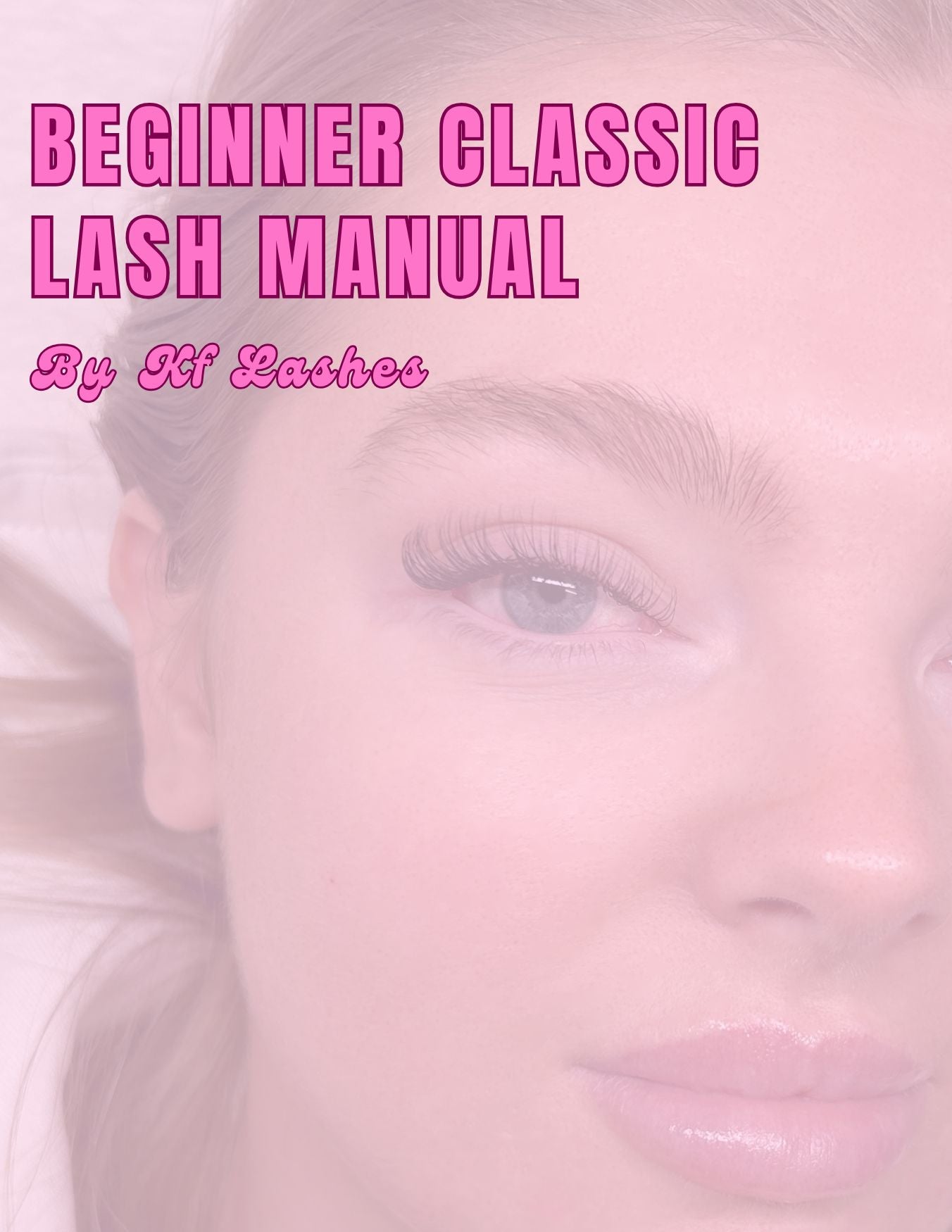 Classic lash extensions manual